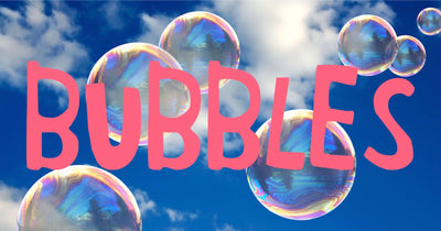 A Simple Guide to Bubbles